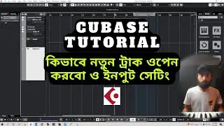 Cubase Tutorial 2 | How to Open Tracks & Input Setting