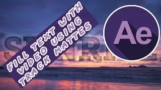 Fill Text With Video Using Track Mattes in After Effects