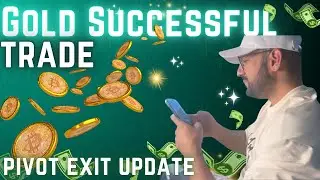 Gold Successful Trade, Pivot EXIT Update 🚀🪙