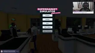 Supermarket Simulator with viewers can control the game