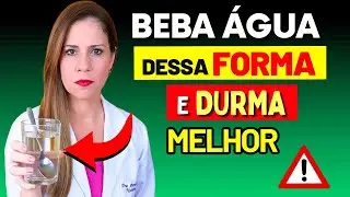 Beber Água à Noite Faz Mal? O Que Realmente Pode AJUDAR NO SONO