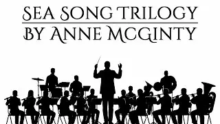 Sea Song Trilogy By Anne McGinty