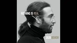 Nothing Is Real S03E13 - 2020 Review (plus Q&A)