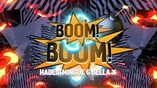 HADES, Mingue & BELLA X - Boom Boom