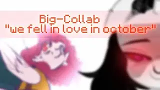 |PMV| | Big-Collab | - 🍂🌾 we fell in love in october🌾🍂