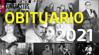 OBITUARIO 2021: Legados recordados por siempre | #2021AñoDeContrastes