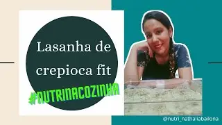 LASANHA DE CREPIOCA FIT A BOLONHESA #NUTRINACOZINHA