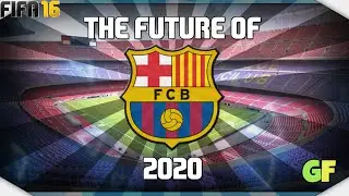 FIFA 16 CAREER MODE - BARCELONA IN 2020 (2020 Squad Potential)