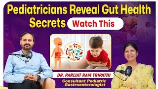Ankura Podcast || How to Improve Kids Digestive Health with Dr. Parijat and Dr. Namita || Ankura