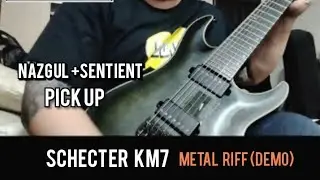 Schecter​ KM7​ (7string)​ Metal​ Riff​ DEMO