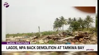 Lagos, NPA Back Demolition At Tarkwa Bay