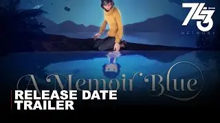 A MEMOIR BLUE | Release Date Trailer (2022)