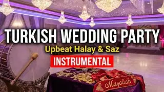 Turkish Wedding Songs | 12 Hours Upbeat Halay & Electric Saz Background Music for Parties