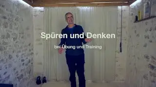 Sp&uuml;ren und Denken bei &Uuml;bung und Training