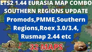 ETS2 1.44 EURASIA MAP COMBO UPDATE. Southern Region and Fix added thanks to Arayas