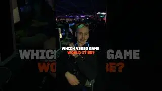 One Video Game for the Rest of Your Life #dreamhack
