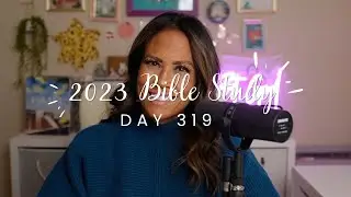 Study the Bible in One Year: Day 319 Luke 24 & John 20-21 | Bible study for beginners