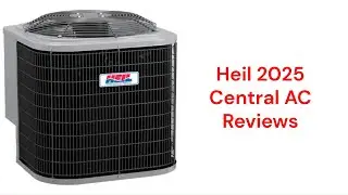 HvacRepairGuy 2025 Heil Brand Central AC Reviews