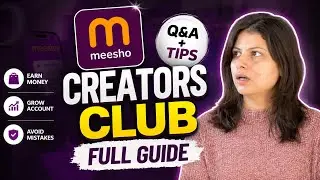 Meesho creator club | Q&A | How to start | Full Guide & Tips (2026)