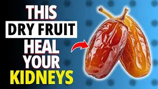 High Creatinine? 5 Kidney-Safe Dry Fruits You Can Eat | Kidney Health