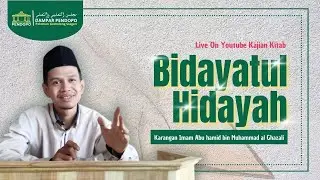 #01 Kajian Bidaytul Hidayah