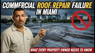 Commercial Roof Repair Failure in Miami &ndash; What Every Property Owner Needs to Know