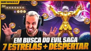 🌟 E BORA DE MAIS TIROS NO SAINT SEIYA EX! EM BUSCA DO EVIL SAGA 7 ESTRELAS E DESPERTADO! 🌟
