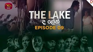 The Lake | Season 01 | Episodes 09 | 2025-07-13 | TV Series | Rupavahini TeleDrama