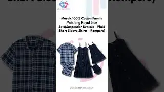 Family Matching Outfit Sets 2025 👨&zwj;👩&zwj;👧&zwj;👦 | 100% Cotton Coordinated Looks for Every Season