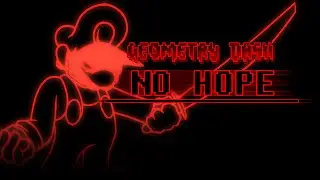 [Geometry Dash 2.2] Mario's Madness: No Hope (Fanmade Recreation)