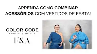 Aprenda como combinar acessórios com vestido de festa na cor azul | Color Code - @f.a.oficial