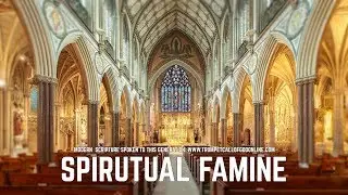 [I HEAR NOTHING! Says The Lord] Spiritual Famine - TheVolumesofTruth.com