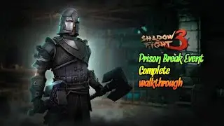 Prison break event & new trial of tower event add the shadow fight 3 complete walkthrough 