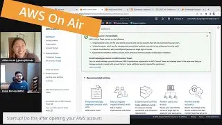 AWS On Air: StartUp! ft. Do this after opening your AWS account