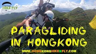 Paragliding Adventures in Hongkong!