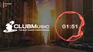 bvd kult - VIP [CLUBMusic Release]