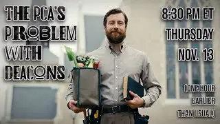 The PCA's Problem with Deacons