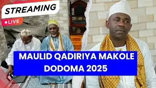 LIVE 🔴 MAULID MADRASATUL QADIRIYA RAMIYA MAKOLE DODOMA TAR 27 DEC 2025