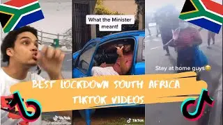 best lockdown south africa tiktok videos
