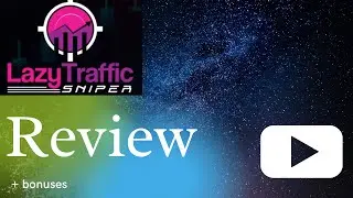 Lazy traffic sniper Review + bonuses🎁 how to generate traffic