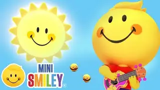 A Smiley day | Mini Smiley | Songs and Nursery Rhymes for Kids