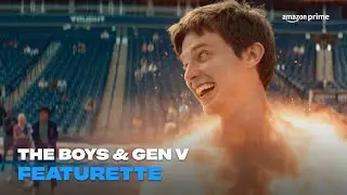 The Boys & Gen V | Crossover Featurette | Amazon Prime