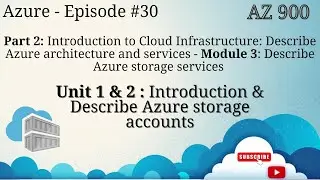 Describe Azure storage accounts - AZ-900 - EP 30 (Tamil)