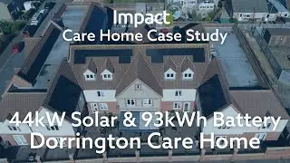 44kW Solar PV & 93kWh Battery Storage | Dorrington Care Home | Case Study