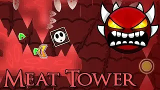 [TOP 4] Meat Tower (Extreme Demon)