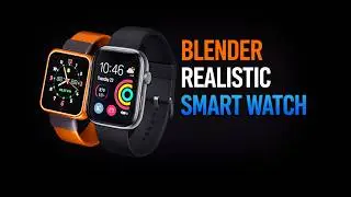 Blender Tutorial: Make a Smartwatch Model Easily