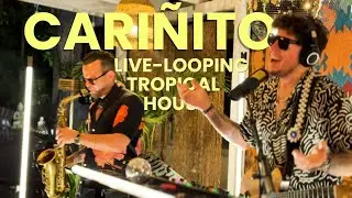 Cari&ntilde;ito - Live-Looping Tropical House - Gordon Daniels, Cumbia House Organic Fusion