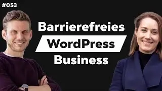 Praktische Tipps für Barrierefreie WP Projekte | m. Nina Jameson & Tobias Roppelt #053