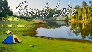 Poondi lake Kodaikanal | Kookal lake | Offbeat Kodaikanal