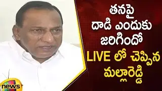 Minister Malla Reddy Clearly Explained About Assault On Him | Telangana Political News | Mango News